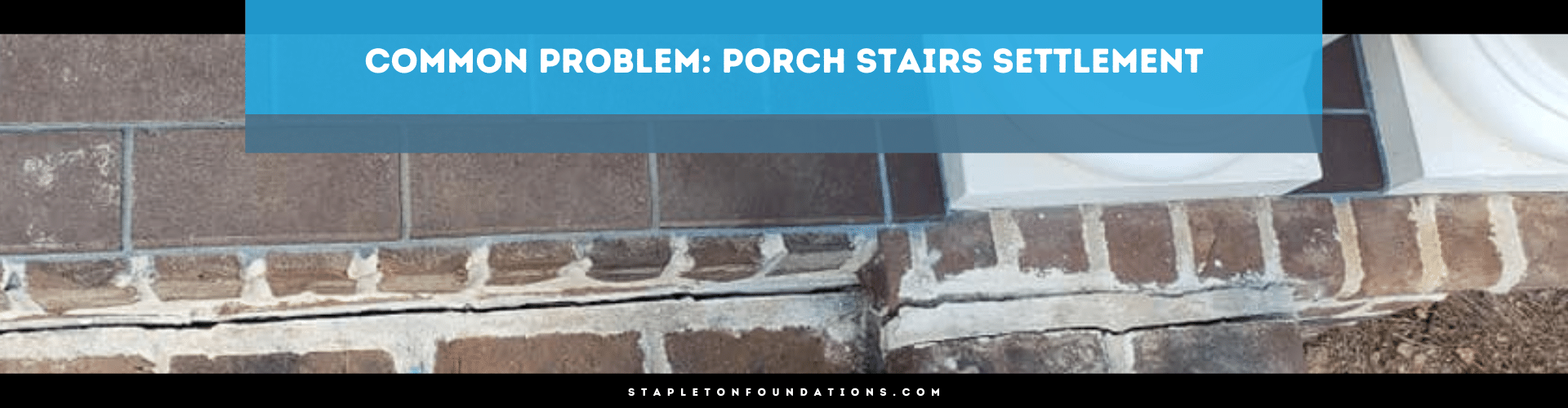 Porch stairs settlement is a common foundation problem